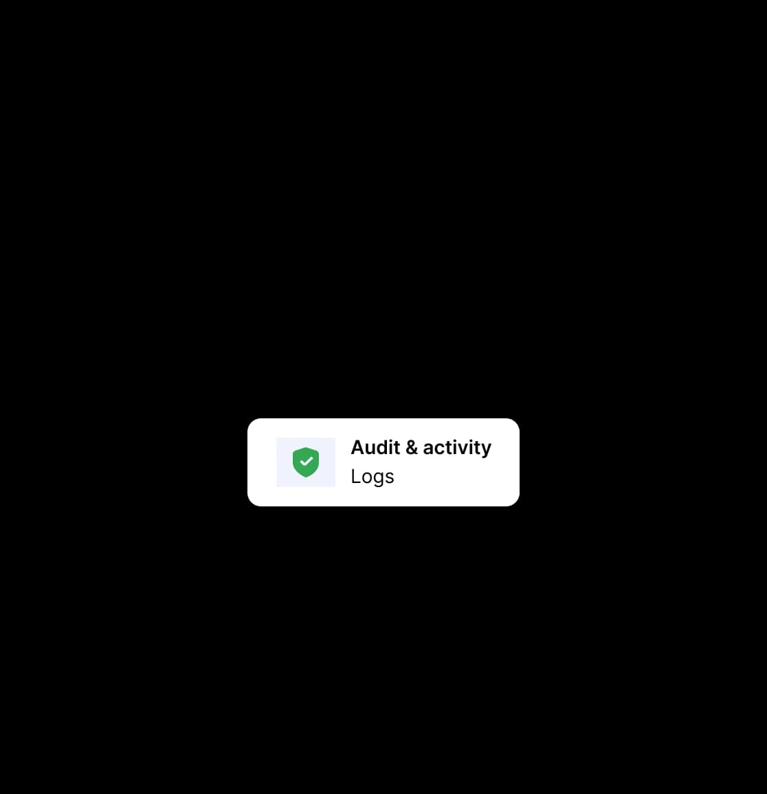 Audit and activity logs