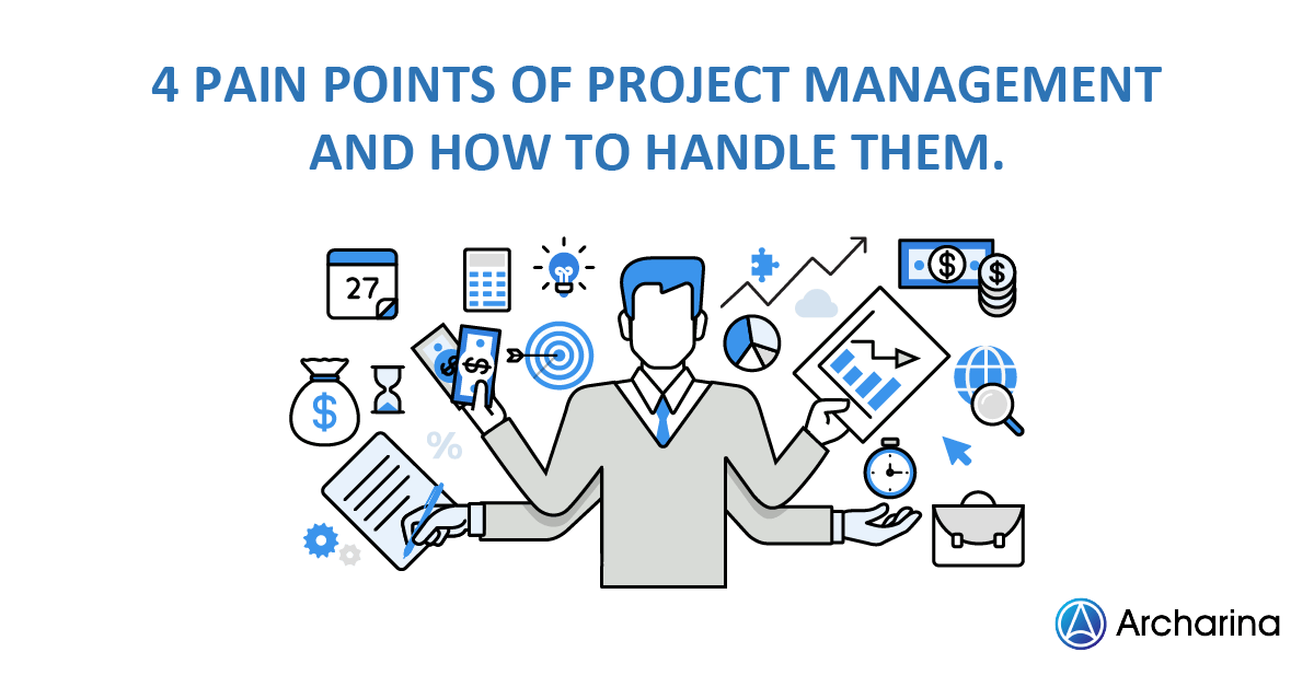 4 Pain Points of Project Management and How to Handle Them 