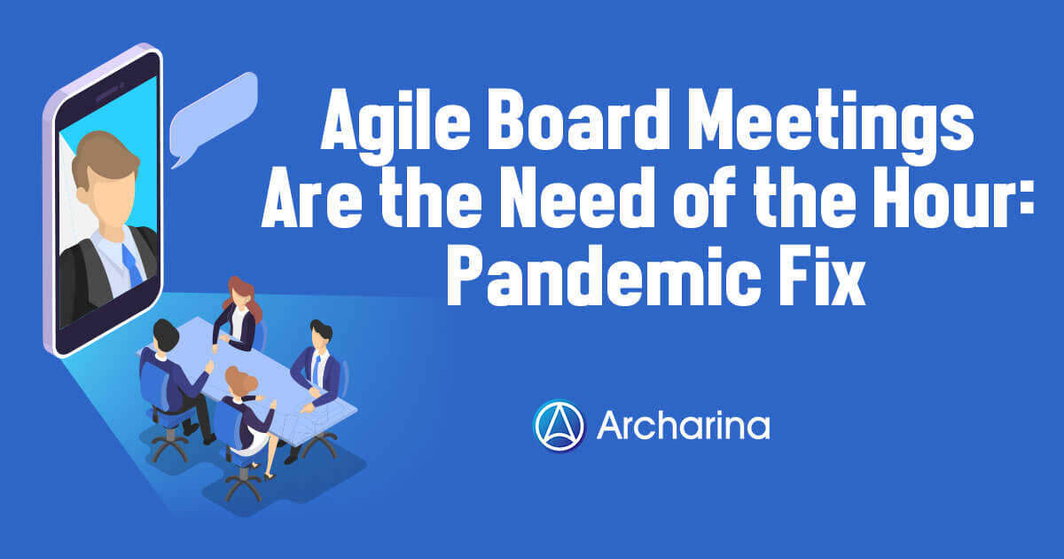 Agile Board Meetings are the need of the hour: Pandemic fix