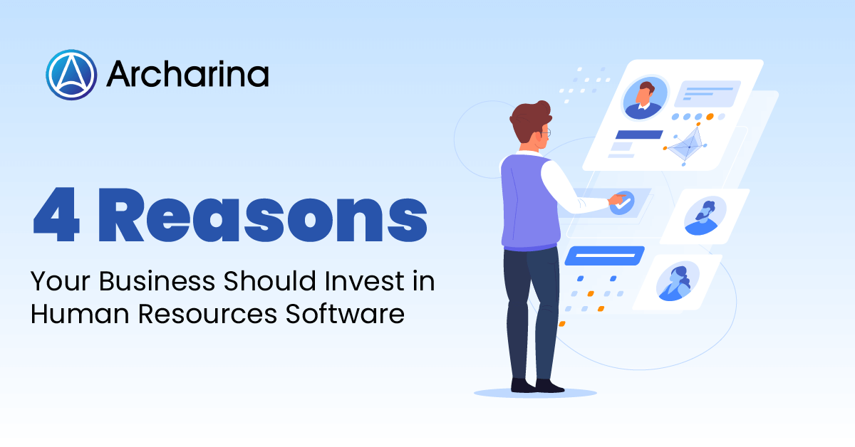 Four-Reasons-Your-Business-Should-Invest-in-Human-Resources-Software