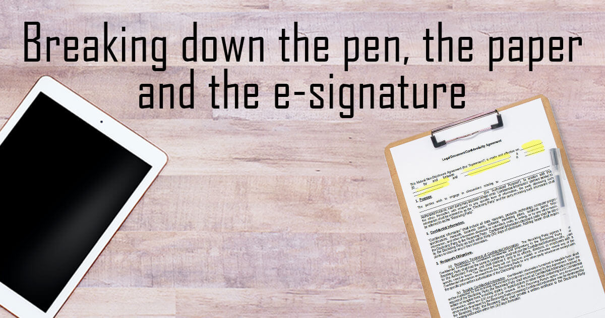 Breaking-Down-The-pen,-the-paper-and-the-e-signature-FB.jpg